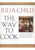 Child, Julia - The Way to Cook