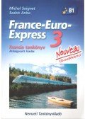SOIGNET, MICHEL - SZABÓ, ANITA - France-Euro-Express 3 B1 + CD