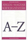 Kövecses Zoltán - Angol-magyar kifejezéstár