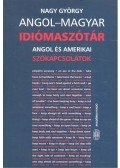 Nagy György - Angol-magyar idiómaszótár