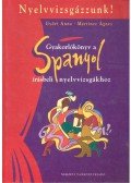 GYŐRI, ANNA - MARTÍNEZ, ÁGNES - Gyakorlókönyv a Spanyol Írásbeli Nyelvvizsgákhoz Közép- és felsőfok