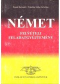 PÉNTEK, BERNADETT - NÉMETHNÉ, GÁBOR KRISZTINA - Német Felvételi Feladatgyűjtemény