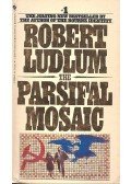 Robert Ludlum - The Parsifal Mosaic