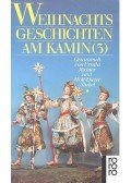 URSULA - STUBEL, WOLF, RICHTER, DIETER - Weihnachtsgeschichten am Kamin #3