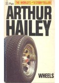 Hailey, Arthur - Wheels