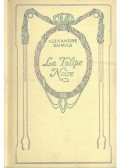 Alexandre Dumas - La Tulipe Noire