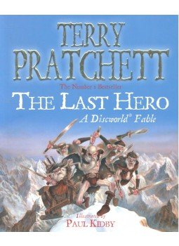 Terry Pratchett - The Last Hero Terry Pratchett - The Last Hero, null 2007 antikvár könyv