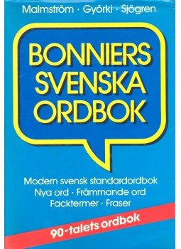MALMSTRÖM, STEN - GYÖRKI, IRÉNE - SJÖGREN, PETER A. - Bonniers svenska ordbok, null 1991 antikvár könyv