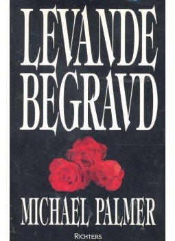 Palmer, Michael - Levande begravd Palmer, Michael - Levande begravd, null 1992 antikvár könyv