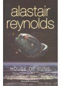 Alastair Reynolds - House of Suns