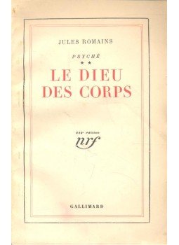 Romains, Jules - Psyché II - Le dieu des corps Romains, Jules - Psyché II - Le dieu des corps, null 1928 antikvár könyv