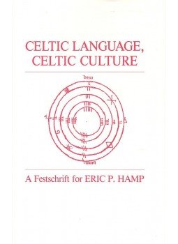 MATONIS, A, T, E, - MELIA, DANIEL F, - Celtic Language, Celtic Culture - A Festschrift for Eric P, Hamp MATONIS, A, T, E, - MELIA, DANIEL F, - Celtic Language, Celtic Culture - A Festschrift for Eric P, Hamp, California 1990 antikvár könyv