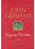 John Grisham - Skipping Christmas