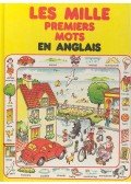 Amery, Heather - Les mille premiers mots en anglais