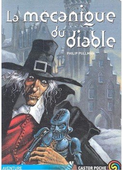 Philip Pullman - La mécanique du diable Philip Pullman - La mécanique du diable, null 2000 antikvár könyv