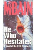 Ed McBain - He Who Hesitates