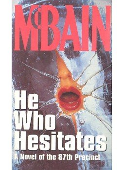 Ed McBain - He Who Hesitates Ed McBain - He Who Hesitates, null 1994 antikvár könyv