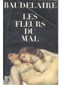 Charles Baudelaire - Les fleurs du mal