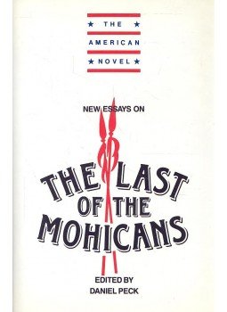 PECK, DANIEL H, - New Essays on the Last of the Mohicans PECK, DANIEL H, - New Essays on the Last of the Mohicans, null 1992 antikvár könyv