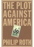 Philip Roth - The Plot Against America