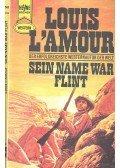 L'Amour, Louis - Sein Name war Flint