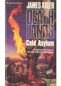 AXLER, JAMES - Death Lands: Cold Asylum