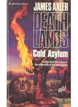 AXLER, JAMES - Death Lands: Cold Asylum AXLER, JAMES - Death Lands: Cold Asylum, 1994 antikvár könyv