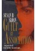 SLOAN, SUSAN R, - Guilt by Association