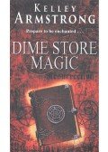 Kelley Armstrong - Dime Store Magic