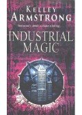 Kelley Armstrong - Industrial Magic
