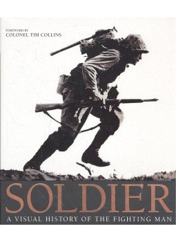Grant, R. G. - Soldier - A Visual History of the Fighting Man Grant, R. G. - Soldier - A Visual History of the Fighting Man, null 2009 antikvár könyv