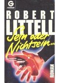 LITTELL, ROBERT - Sein oder Nichtsein ...