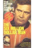 JAHN, MIKE - The Six Million Dollar Man - The Rescue of Athena One