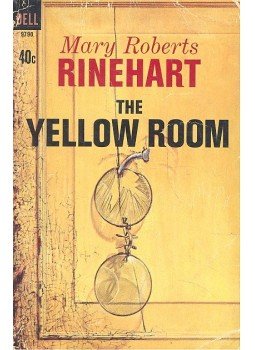 RINEHART, MARY ROBERTS - The Yellow Room RINEHART, MARY ROBERTS - The Yellow Room, null 1962 antikvár könyv