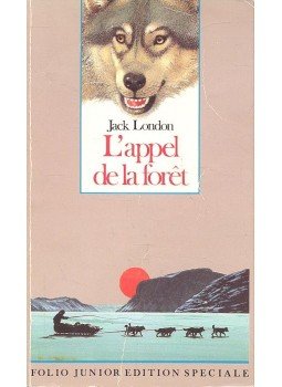 Jack London - L'appel de la forêt Jack London - L'appel de la forêt, null 1987 antikvár könyv
