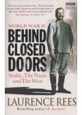 Rees, Laurence - World War Two Behind Closed Doors