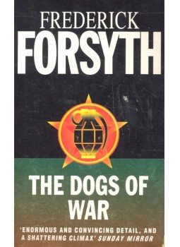 Frederick Forsyth - The Dogs of War Frederick Forsyth - The Dogs of War, null 1996 antikvár könyv