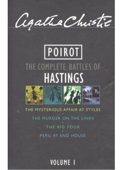 Agatha Christie - Poirot: Complete Battles of Hastings I. - The Mysterious Affair at Styles, The Murder on the Links, The Big Four, Peril at End House, null 2004 antikvár könyv