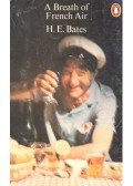 H. E. Bates - A Breath of French Air