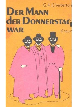 CHESTERTON, G.K. - Der Mann der Donnerstag war CHESTERTON, G.K. - Der Mann der Donnerstag war, null 1976 antikvár könyv