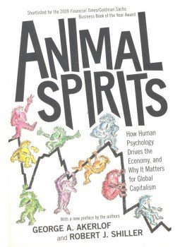 AKERLOF, GEORGE A. - SHILLER, ROBERT J. - Animal Spirits - How Human Psychology Drives the Economy, and Why It Matters for Global Capitalism, null 2009 antikvár könyv