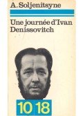 SOLJENITSYNE, ALEXANDRE - Une journée d'Ivan Denissovitch