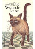 CHAPMAN, JEAN - Die Wunschkatze