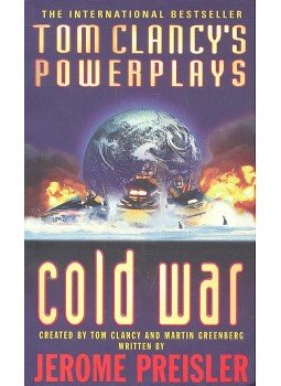CLANCY, TOM - GREENBERG, MARTIN - PREISLER, JEROME - Cold War CLANCY, TOM - GREENBERG, MARTIN - PREISLER, JEROME - Cold War, null 2001 antikvár könyv