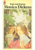 DICKENS, MONICA - Kate and Emma