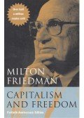 Milton Friedman - Capitalism and Freedom