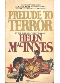 MacInnes, Helen - Prelude to Terror MacInnes, Helen - Prelude to Terror, null 1980 antikvár könyv