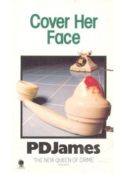 JAMES, P.D. - Cover Her Face JAMES, P.D. - Cover Her Face, null 1986 antikvár könyv