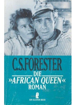 Forester, C.S. - Die African Queen Forester, C.S. - Die African Queen, 1991 antikvár könyv