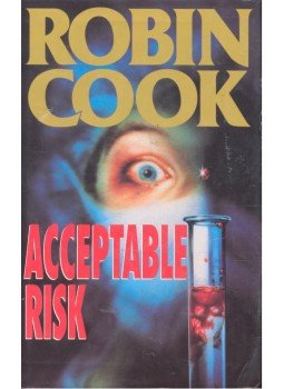 Robin Cook - Acceptable Risk Robin Cook - Acceptable Risk, null 1994 antikvár könyv
